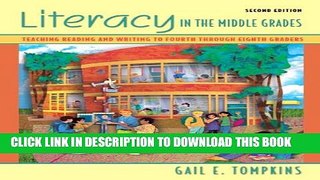 New Book Literacy in the Middle Grades: Teaching Reading and Writing to Fourth Through Eighth