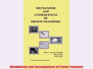 [PDF] Mechanisms and Consequences of Proton Transport Popular Colection