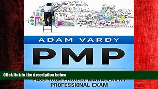 Choose Book PMP: The Beginners Guide to Pass Your Project Management Professional Exam