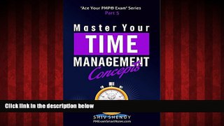 Popular Book Master Your Time Management Concepts: Essential PMPÂ® Concepts Simplified (Ace Your