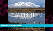 there is  Fly Fishing in New Zealand Lakes