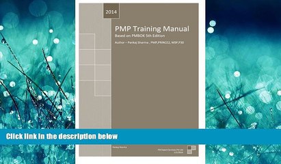 Choose Book PMP Training Manual: Based on PMBOK 5th Edition