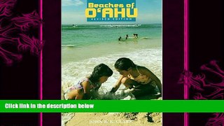 there is  Beaches of Oahu (Latitude 20 Books (Paperback))