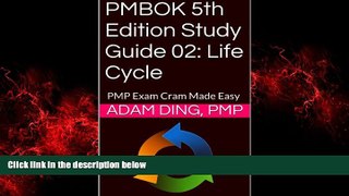 Online eBook PMBOK 5th Edition Study Guide 02: Life Cycle (New PMP Exam Cram)