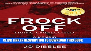 [PDF] Frock Off: Living Undisguised Full Collection