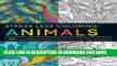 Collection Book Stress Less Coloring - Animals: 100+ Coloring Pages for Peace and Relaxation