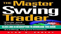 [PDF] The Master Swing Trader: Tools and Techniques to Profit from Outstanding Short-Term Trading
