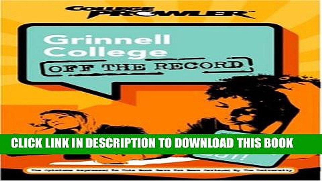 [PDF] Grinnell College: Off the Record (College Prowler) (College Prowler: Grinnell College Off