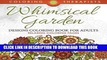 Collection Book Whimsical Garden Designs Coloring Book For Adults - Relaxing Coloring Pages
