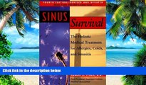 Big Deals  Sinus Survival: The Holistic Medical Treatment for Allergies, Colds, and Sinusitis