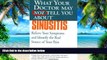 Big Deals  What Your Doctor May Not Tell You About(TM): Sinusitis: Relieve Your Symptoms and