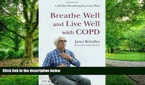 Big Deals  Breathe Well and Live Well with COPD: A 28-Day Breathing Exercise Plan  Best Seller