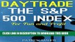 [PDF] Day Trade the S P 500 Index for Fun and Profit: A Unique Method for Using Heikin Ashi Charts