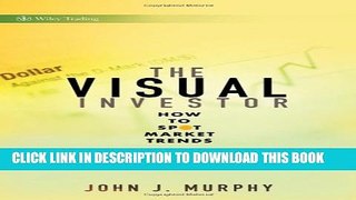 [PDF] The Visual Investor: How to Spot Market Trends Full Colection