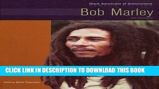 [PDF] Bob Marley: Musician (Black Americans of Achievement (Hardcover)) Full Online