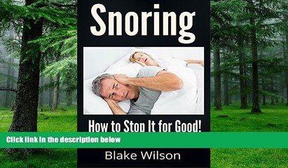 Tải video: Must Have PDF  Snoring: How to stop it for good (Sleep Disorders, Snoring Solutions)  Best Seller