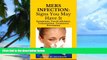 Big Deals  MERS INFECTION: Signs You May Have It: Symptoms, Travel Advisory,  Transmission,