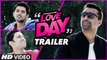 Love Day Pyaar Kaa Din Official Trailer 2016 Ajaz Khan, Sahil Anand, Harsh Naagar