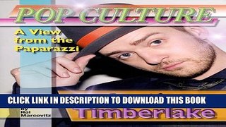 [PDF] Justin Timberlake (Popular Culture: A View from the Paparazzi) [Online Books]