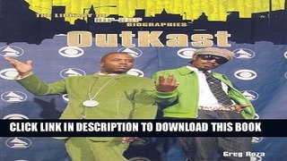 [PDF] Outkast (Library of Hip-Hop Biographies (Paperback)) [Full Ebook]