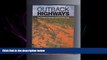 complete  Outback Highways - The Gunbarrel Highway Story and Many More