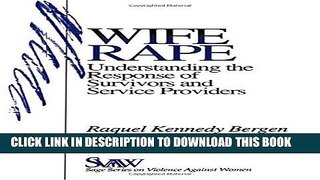 New Book Wife Rape: Understanding the Response of Survivors and Service Providers (SAGE Series on