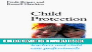 Collection Book Child Protection: A Guide for Teachers   Child Care Professionals