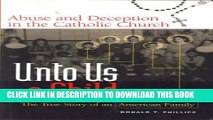 New Book Unto Us a Child: Abuse and Deception in the Catholic Church