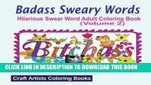 New Book Badass Sweary Words (Swear And Calm Down): Hilarious Swear Word Adult Coloring Book