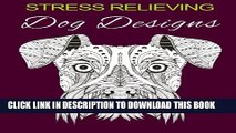 New Book Stress Relieving Dog Designs: Color Away Your Stress