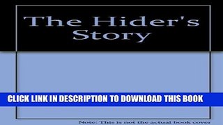 New Book The Hider s Story