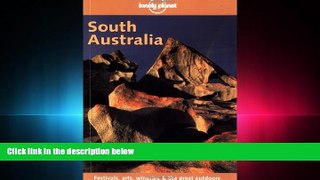 behold  Lonely Planet South Australia (Lonely Planet Adelaide   South Australia)