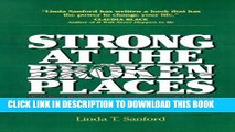 Collection Book Strong at the Broken Places: Overcoming the Trauma of Childhood Abuse