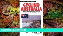 behold  Cycling Australia : Bicycle Touring Throughout the Sunny Continent (The Active Travel