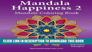 New Book Mandala Happiness 2, Mandala Coloring Book (Volume 2)