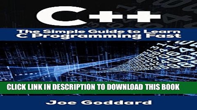 [PDF] C++: The Ultimate Crash Course to Learning the Basics of C++ In No Time (c plus plus, C++