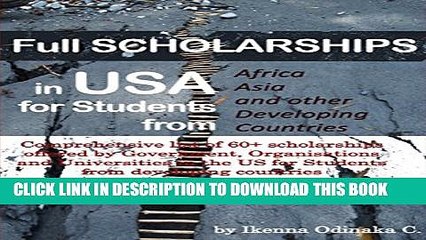 [PDF] Full Scholarships in USA for Students from Africa, Asia and other Developing countries: A