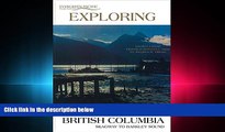 different   Evergreen Pacific Exploring Alaska and British Columbia