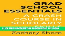 [PDF] Grad School Essentials: A Crash Course in Scholarly Skills Popular Colection