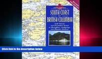 there is  Exploring the South Coast of British Columbia: Gulf Islands and Desolation Sound to