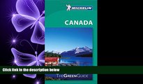 there is  Michelin Green Guide Canada (Green Guide/Michelin)