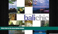 behold  Balichic: Hotels, Restaurants, Shops, Spas (Chic Collection)