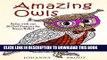 New Book Amazing Owls: Relax with our 30 Owl Patterns for Stress Relief (Stress-Relief   Creativity)