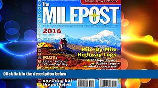 complete  The Milepost 2016