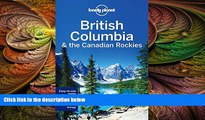 different   Lonely Planet British Columbia   the Canadian Rockies (Travel Guide)