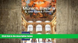 behold  Lonely Planet Munich, Bavaria   the Black Forest (Travel Guide)