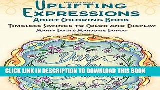 Collection Book Uplifting Expressions Adult Coloring Book: Timeless Sayings to Color and Display