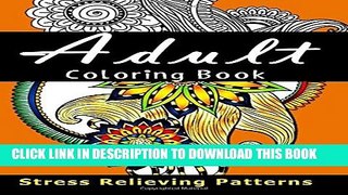 New Book Adult Coloring Book : Stress Relieving (Coloring Books For Adults) (Volume 7)