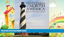 there is  Lighthouses of North America: Beacons from Coast to Coast