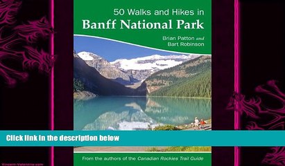 different   50 Walks and Hikes in Banff National Park